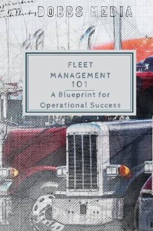 Cover of Fleet Management 101