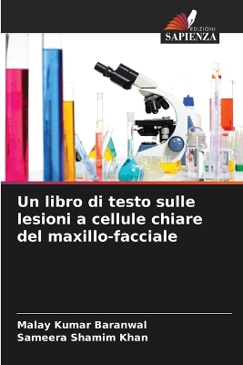 Cover of Un libro di testo sulle lesioni a cellule chiare del maxillo-facciale