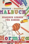 Book cover for Malbuch Deutsch - Spanisch I Spanisch Lernen F