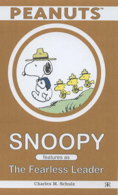 Book cover for Snoopy Features as the Fearless Leader