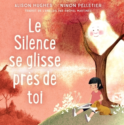 Book cover for Le Silence Se Glisse Pr�s de Toi