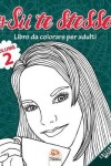 Book cover for #Sii te stesso - Volume 2 - edizione notturna