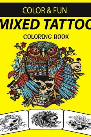 Cover of Mixed Tattoo Coloring Book