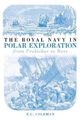 Book cover for The Royal Navy in Polar Exploration Vol 1