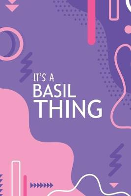 Book cover for It's a Basil Thing