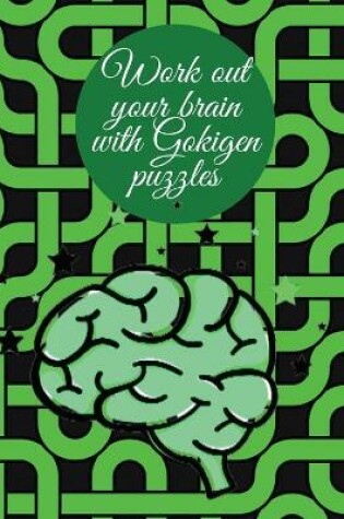 Cover of Work out your brain with Gokigen