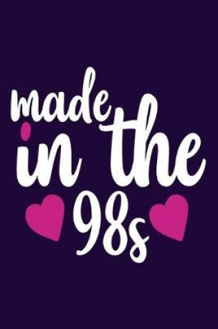 Cover of Made In The 98's