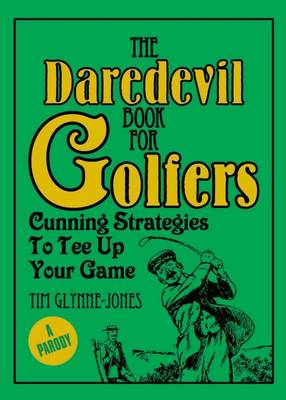 Book cover for The Daredevil Book for Golfers