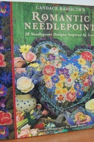 Cover of Candace Bahouth's Romantic Needlepoint