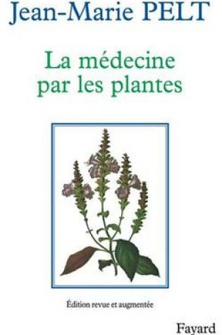 Cover of La Medecine Par Les Plantes