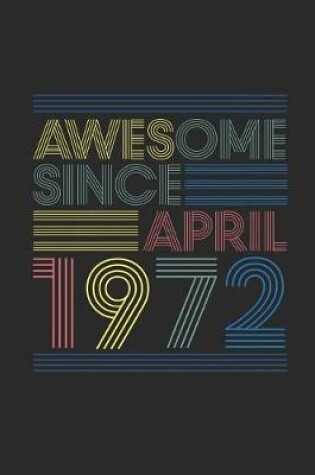 Cover of Awesome Since April 1972