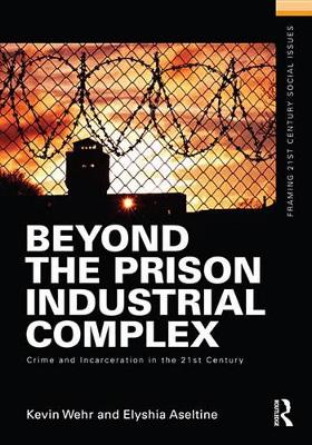 Cover of Beyond the Prison Industrial Complex