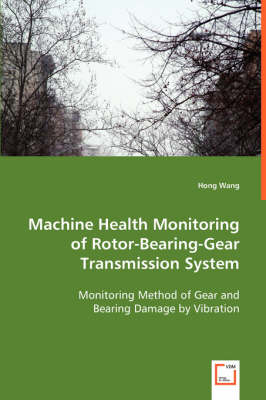 Book cover for Machine Health Monitoring of Rotor-Bearing-Gear Transmission System