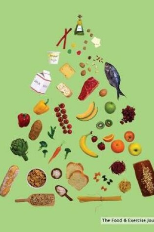 Cover of The Food & Exercise Journal - Food Pyramid Design (Green)