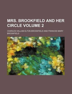Book cover for Mrs. Brookfield and Her Circle Volume 2