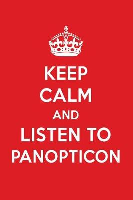 Book cover for Keep Calm and Listen to Panopticon