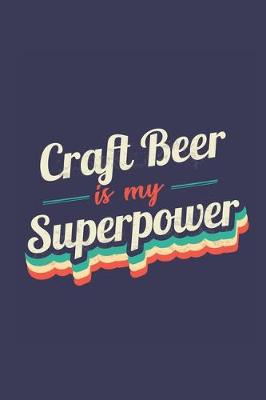 Book cover for Craft Beer Is My Superpower