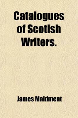 Book cover for Catalogues of Scotish Writers