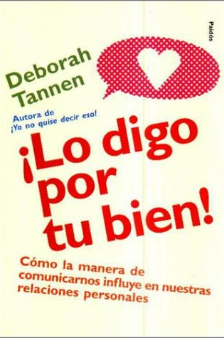 Cover of Lo Digo Por Tu Bien!