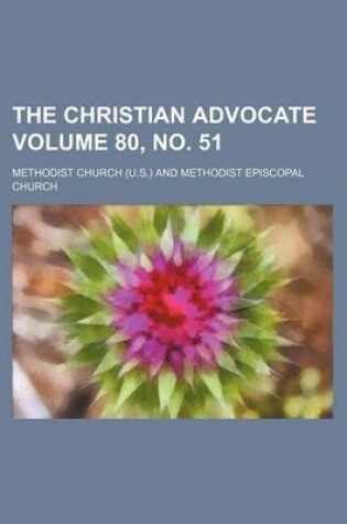 Cover of The Christian Advocate Volume 80, No. 51