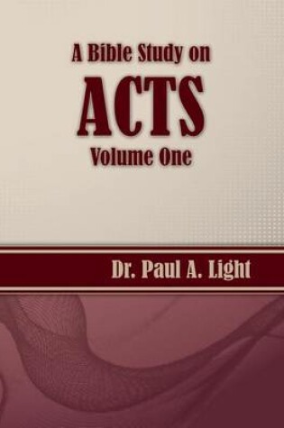 Cover of A Bible Study on Acts, Volume One