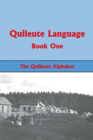 Cover of Quileute Language Book One