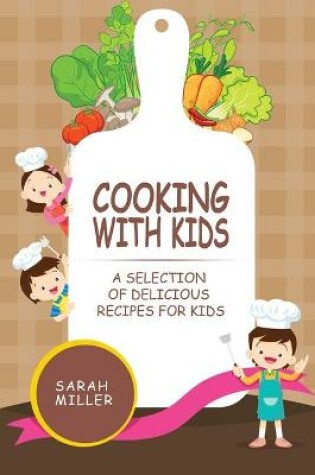 Cover of Cooking with Kids