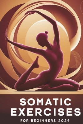 Book cover for Somatic Exercises for Beginners 2024