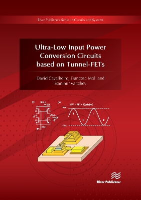 Book cover for Ultra-Low Input Power Conversion Circuits Based on Tunnel-Fets