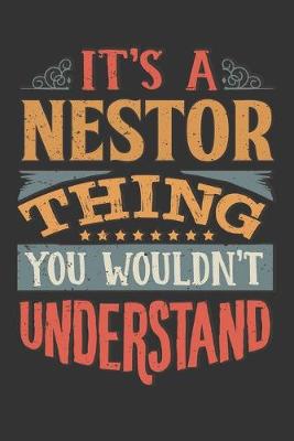 Book cover for Its A Nestor Thing You Wouldnt Understand