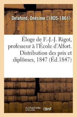 Book cover for Eloge de F.-J.-J. Rigot, Professeur A l'Ecole d'Alfort. Distribution Des Prix Et Des Diplomes