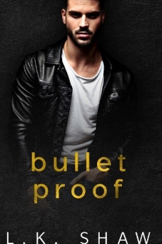 Cover of Bullet Proof