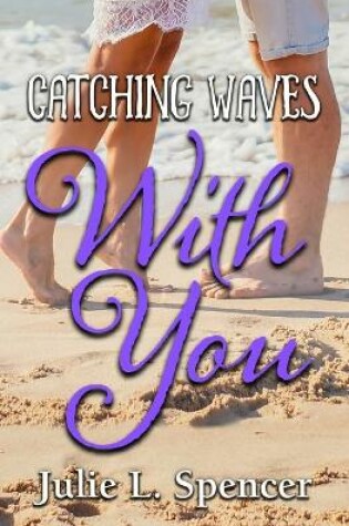 Cover of Catching Waves with You