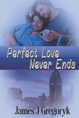 Cover of Perfect Love Never Ends