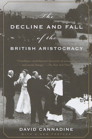 Cover of The Decline and Fall of the British Aristocracy