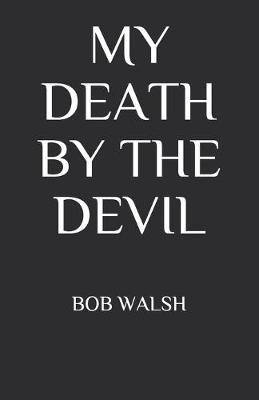 Book cover for My Death by the Devil