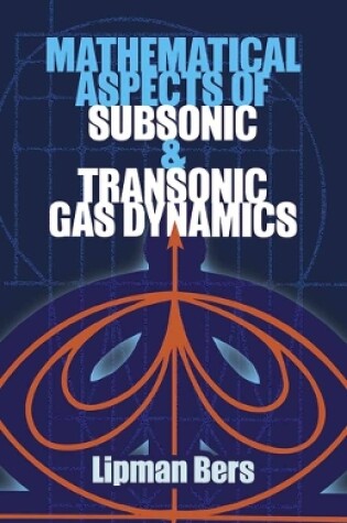 Cover of Mathematical Aspects of Subsonic and Transonic Gas Dynamics