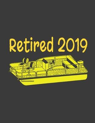 Book cover for Retired 2019 Pontooning