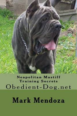 Book cover for Neapolitan Mastiff Training Secrets