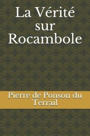 Cover of La Vérité sur Rocambole