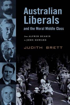 Book cover for Australian Liberals and the Moral Middle Class