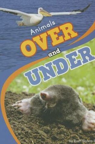 Cover of Animals Over and Under