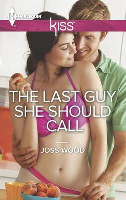 Book cover for The Last Guy She Should Call