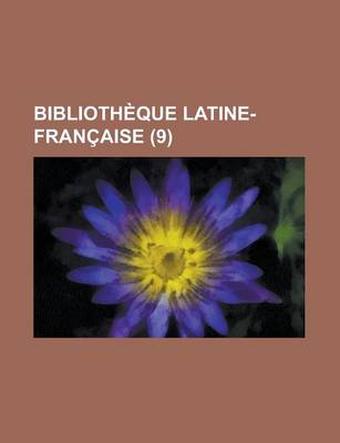 Book cover for Bibliotheque Latine-Francaise (9)