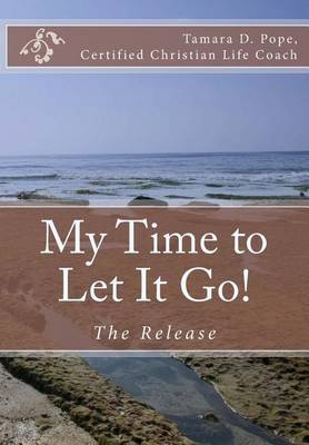 Book cover for My Time to Let It Go!