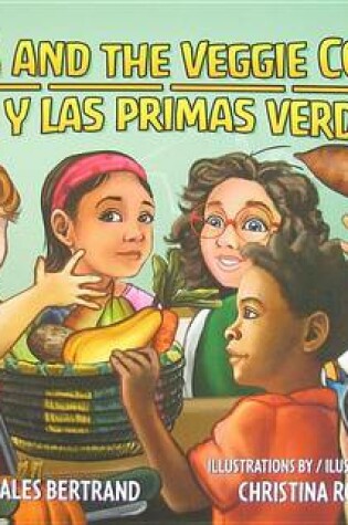Cover of Adelita and the Veggie Cousins/Adelita y Las Primas Verduritas