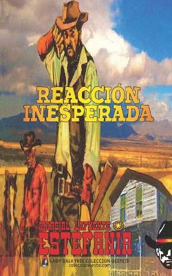 Book cover for Reacción inesperada (Colección Oeste)