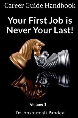 Cover of Your First Job is Never Your Last