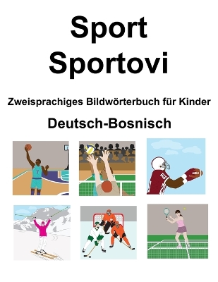 Book cover for Deutsch-Bosnisch Sport / Sportovi Zweisprachiges Bildwörterbuch für Kinder