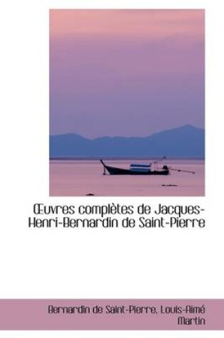 Cover of Uvres Completes de Jacques-Henri-Bernardin de Saint-Pierre